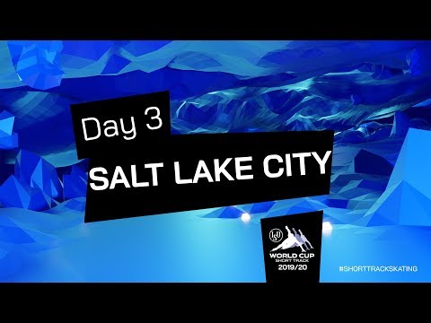 LIVE 🔴 | Day 3 | World Cup Salt Lake City 2019 | #ShortTrackSkating