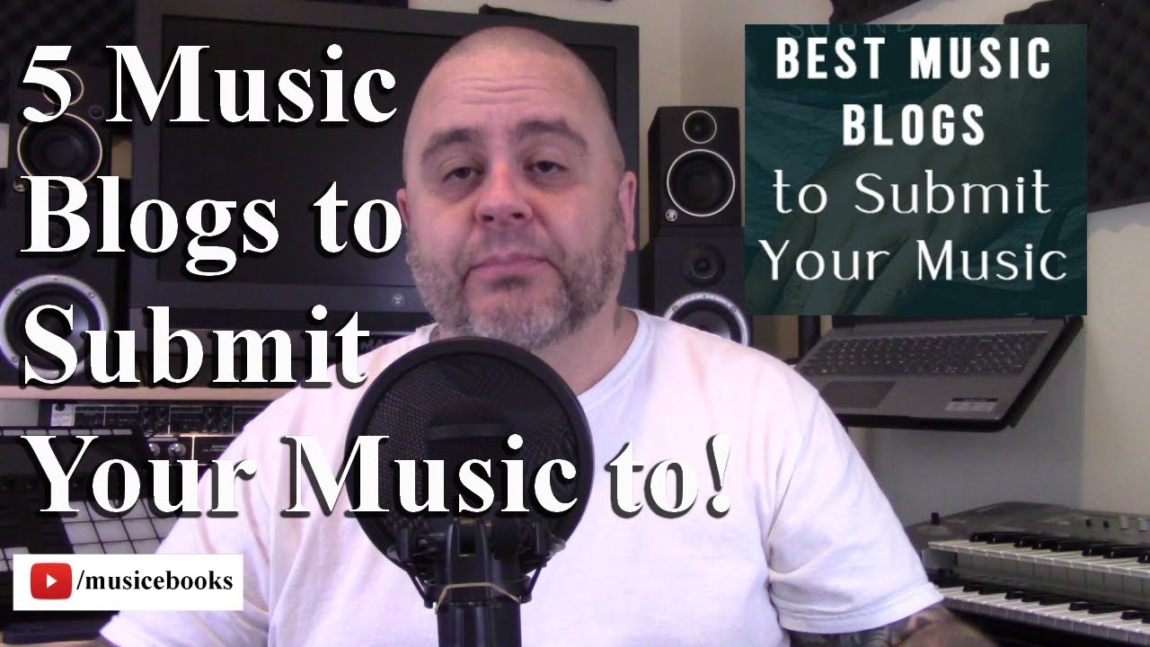 Music Blogs To Submit To For Free 5 music blogs to submit your music to! - YouTube