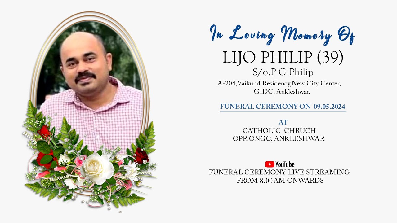 Funeral Ceremony Of Lijo Philip(39 Years), Catholic Church,Opp ONGC