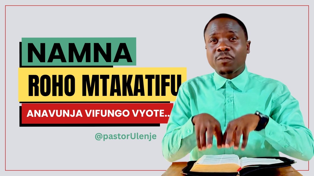 MUHIMU: Namna Roho Mtakatifu Anavunja Vifungo Vyote | Pastor Ulenje | Moyo wa Maombi