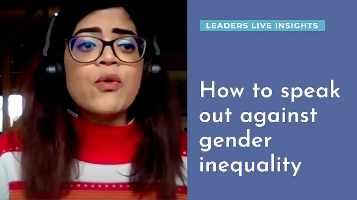How to speak out against gender inequality | Leaders LIVE Insights