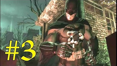 Batman - Arkham Asylum [PC] walkthrough part 3