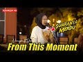 From This Moment - Shania Twain (Live Akustik Cover Nungki ft Dedy YudaMedia)