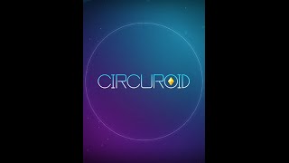Circuroid - Trailer screenshot 4