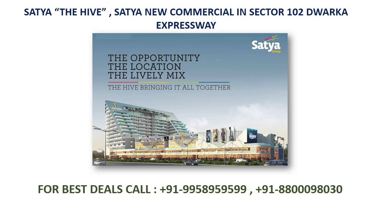 9958959599, satya the hive, satya hive sector 102, price of the hive, location of the hive