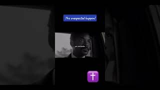 The Unexpected Happen||#love #jesuschrist #preachingtheword #youtubeshorts #motivation #relationship