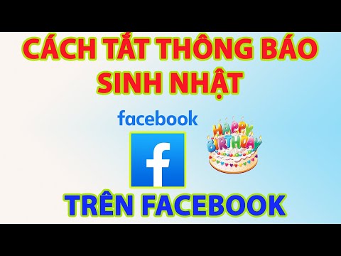 Video Cách tắt thông báo sinh nhật trên facebook - youtube
