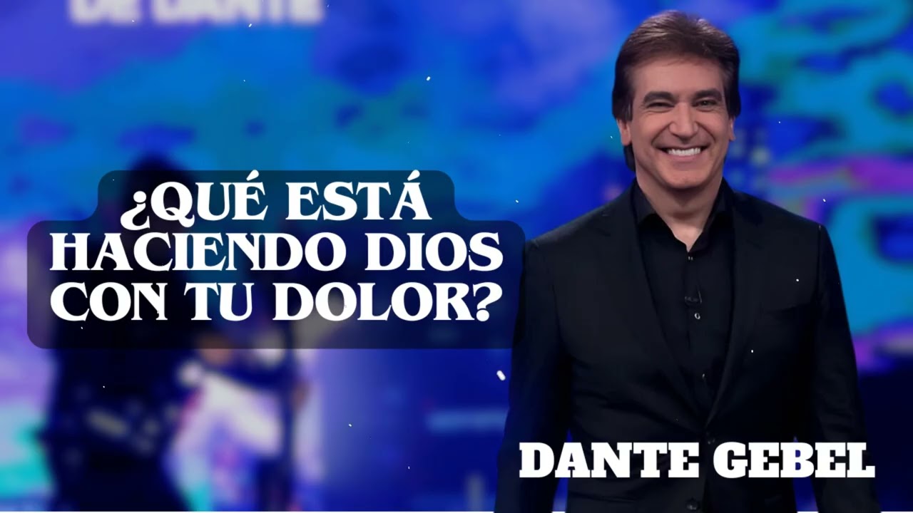 ¿Qué Está Haciendo Dios con Tu Dolor? | The Divine Path | Dante Gebel