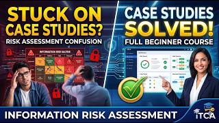 Famous Information Risk Assessment Case Studies Solved | Practical Cybersecurity Risk Analysis | iTCA Net Worth