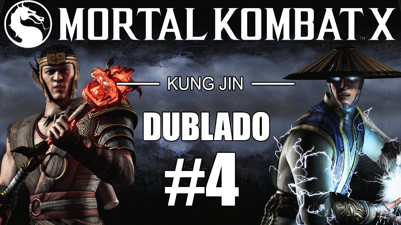 Mortal Kombat X - DUBLADO #4 — KUNG JIN — [PS4]