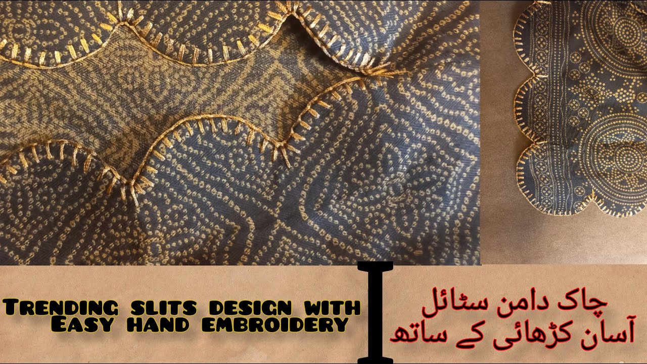 Trending slits design with easy hand embroidery [kiran amir creations ...