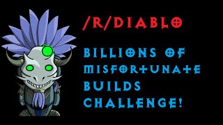 Season 3: /r/diablo Billions of Misfortunate Builds Challenge - WD - Build 3 - Tier 3