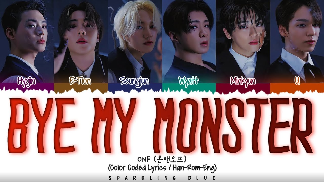 ONF U ユウト リリイベ 5/8 サイン トレカbye my monster ONF (온앤오프) 'BYE MY MONSTER' Lyrics [Color Coded Han_Rom_Eng
