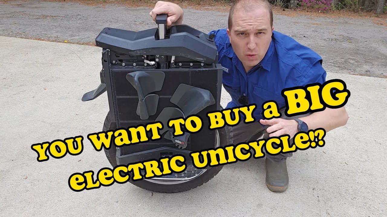 You want to buy a BIG Electric Unicycle!? 