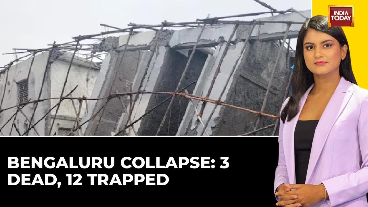 Bengaluru Building Collapse: 3 Dead, 12 Trapped Amid Heavy Rains ...