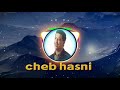 باقة متنوعة من أجمل أغاني الشاب حسني Une Variété Des Plus Belles Chansons De Cheb Hosni باقة متنوعة من أجمل أغاني الشاب حسني Une Variété Des Plus Belles Chansons De Cheb Hosni