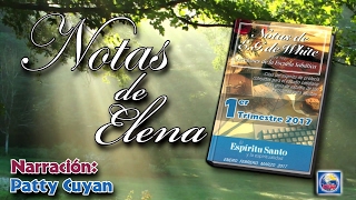 Notas de Elena - 06 de Febrero del 2017 - La naturaleza de la santidad