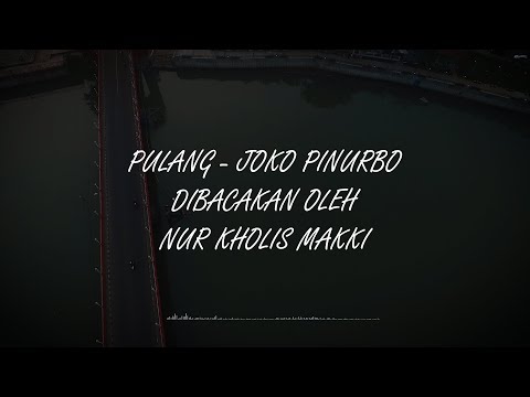 Pulang - Joko Pinurbo (PUISI)