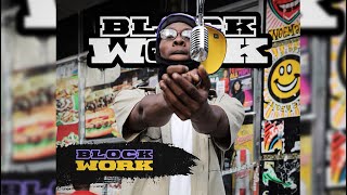 BlockWork - Freestyle (BlockWorktv performance)