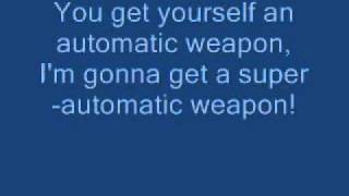 Video thumbnail of "Arrogant Worms- let there be guns lyrics"