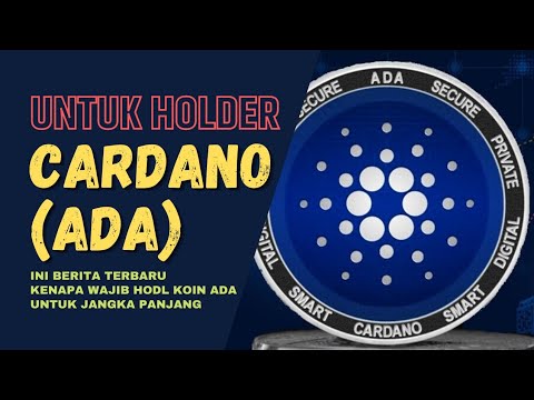 Untuk Para Holder CARDANO (ADA) Jangan Jual Aset Kalian 📣Ini Berita Terbaru Koin ADA ‼️Wajib HODL⁉️