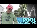 Stop Paying Others to Close Your Pool!!! Here’s how I Do It. 