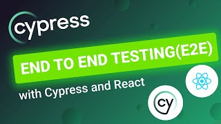 Cypress End to End(E2E)  Testing