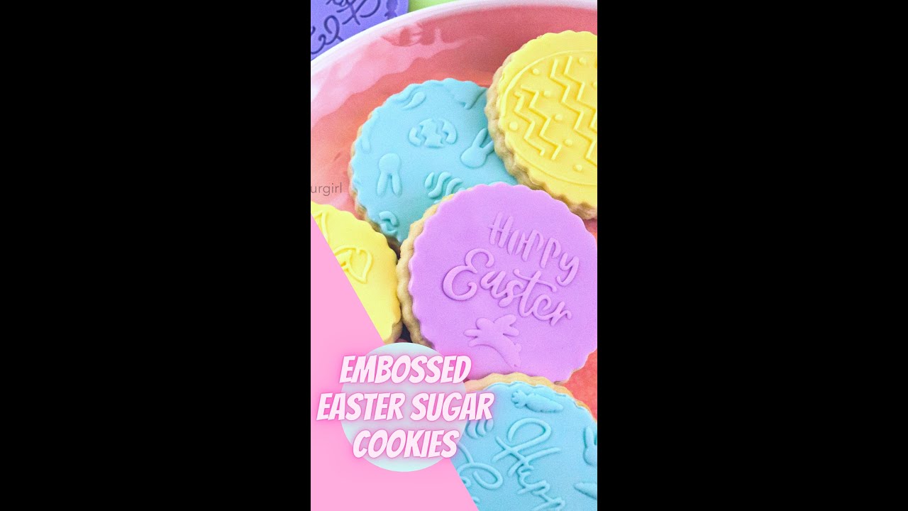 EMBOSSED Easter Sugar Cookies Using Fondant Stamps | THE FLOUR GIRL