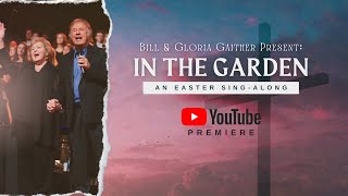 Gaither: Easter SingALong 2023 [YouTube Special]