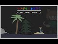 Clip Dump: Part II