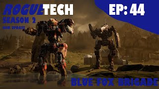 Roguetech  [Blue Fox Brigade] : Ep: 44.... HHR update.