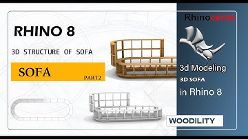 RHINO TUTORIAL- PART 2 OF SOFA STRUCTURE 3D DESIGN