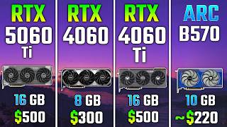 RTX 5060 Ti vs RTX 4060 vs RTX 4060 Ti vs ARC B570 | Test in 7 Games