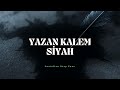 Yazan Kalem Siyah - Dark Deep House Remix