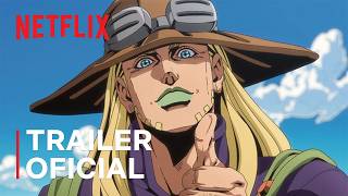 STEEL BALL RUN JoJo's Bizarre Adventure 2ª ETAPA | Trailer oficial | Netflix