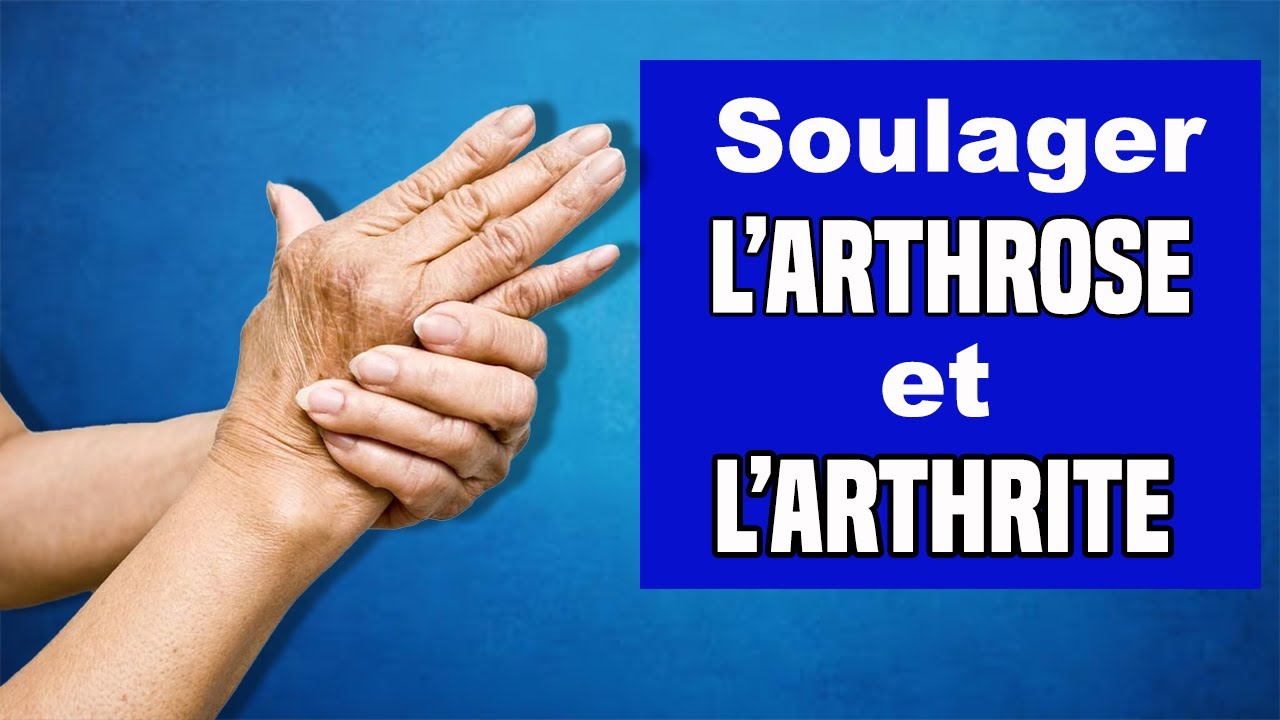 Soulager larthrose et larthrite aux mains et aux doigts  Kin 