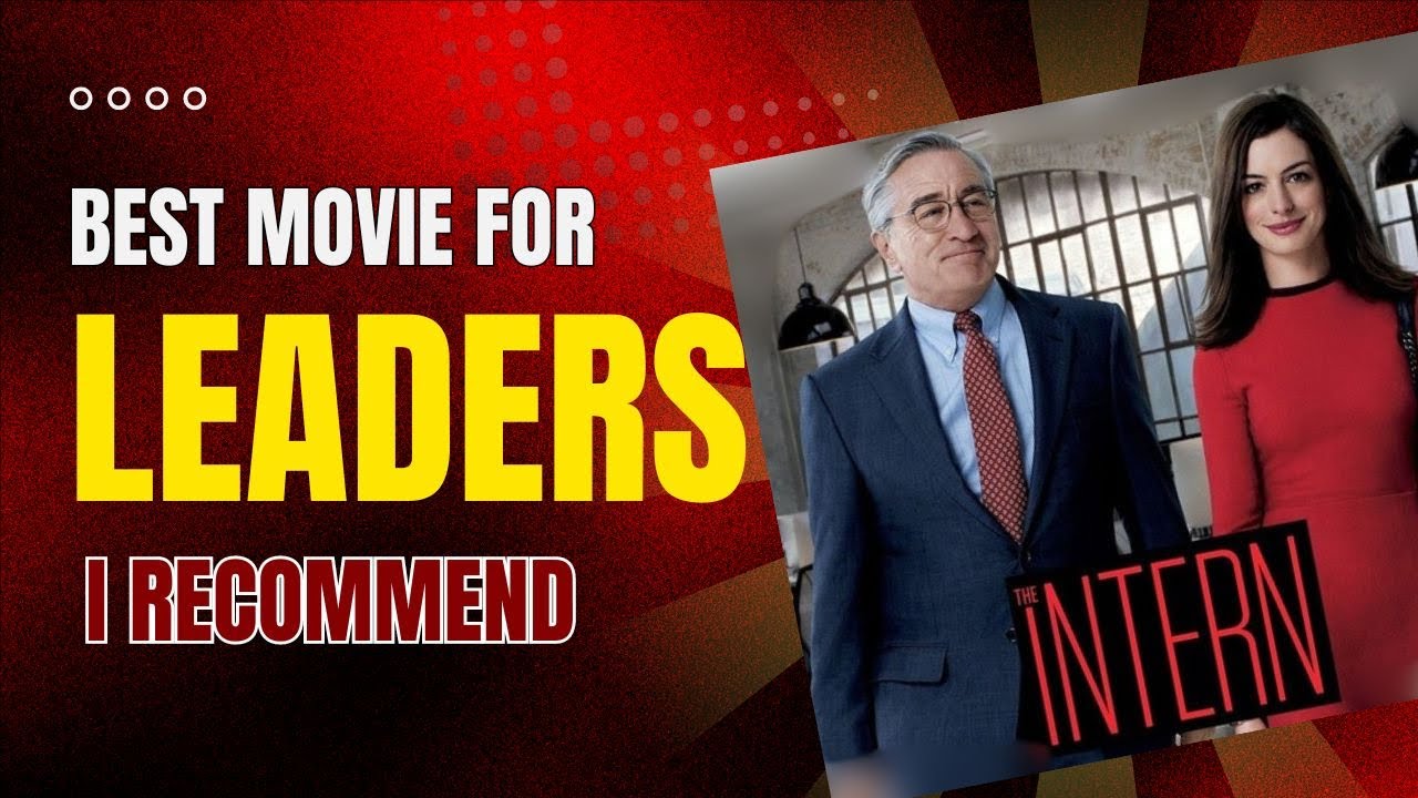 Leadership Lessons from movie. - The Intern | Anne Hathway | Best Movie ...