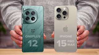 OnePlus 12 Vs iPhone 15 Pro Max | Full comparison ⚡ Which one is Better?