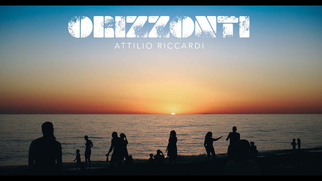 Attilio Riccardi - Orizzonti (promo)