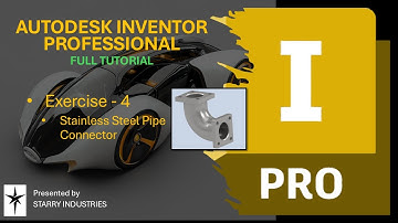 38 - Exercise - 4 | Stainless Steel Pipe Connector | 3D Modeling | Autodesk Inventor Tutorial