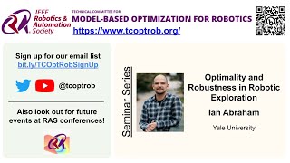 TCOptRob Seminar: Optimality and Robustness in Robotic Exploration by Ian Abraham of Yale University