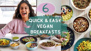 Quick, Simple & Tasty 6 Breakfast Recipes - Vegan