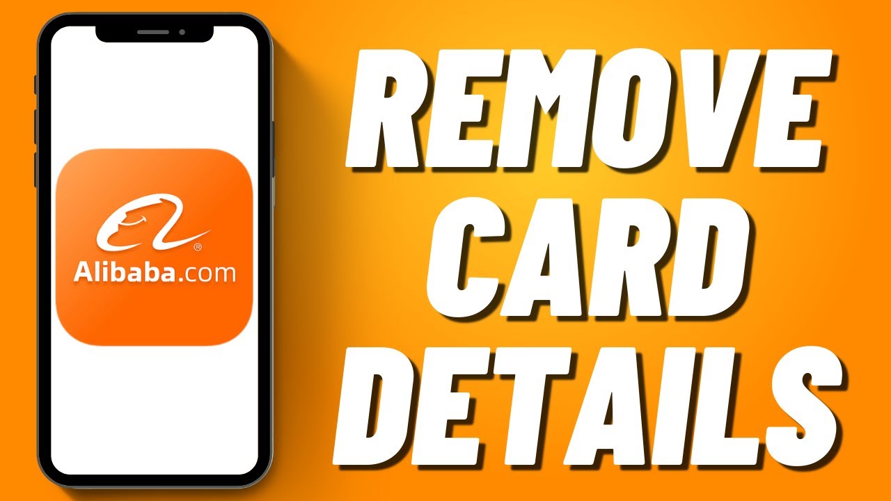 How To Remove Card Details From Alibaba 2023 YouTube how-to-remove-card-details-from-alibaba-2023-youtube