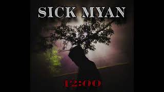 Sick myan - 12:00 (prod.by @YGF-BE4TS)