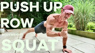 Why Push-Ups, Rows, and Squats Might Be All You Need: Strength, Physique, Longevity.