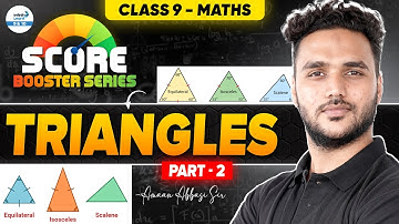 Triangles -2 || Class 9 Mathematics || Score Booster for CBSE Board Exams || @InfinityLearn_910