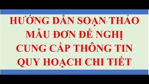 Văn bản đề nghị cung cấp thông tin quy hoạch năm 2024