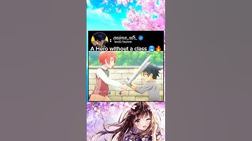 A Hero without a class 🥶🔥