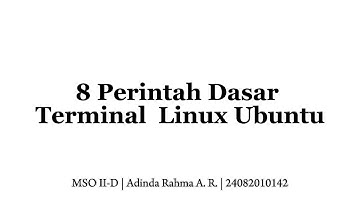 8 PERINTAH DASAR TERMINAL LINUX UBUNTU