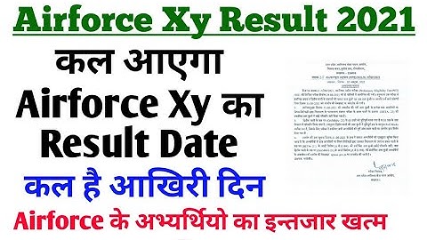 Indian airforce XY results Date | Airforce xy result today news | Airforce Results 2021 | xy result